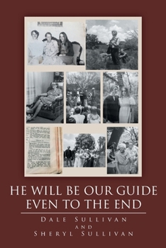 Paperback He Will Be Our Guide Even To The End Book
