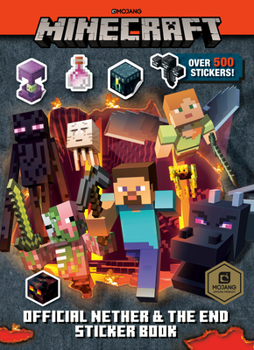 Paperback Minecraft Official the Nether and the End Sticker Book (Minecraft) Book