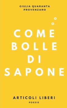 Paperback Come bolle di sapone [Italian] Book