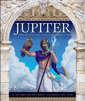 Library Binding Jupiter: King of the Gods, God of Sky and Storms Book