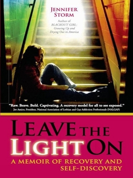 Paperback Leave the Light on: A Memoir of Recovery and Self-Discovery Book
