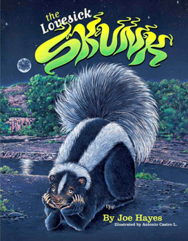 Hardcover The Lovesick Skunk Book