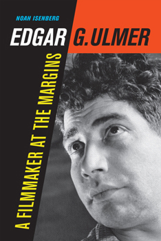 Paperback Edgar G. Ulmer: A Filmmaker at the Margins Volume 48 Book