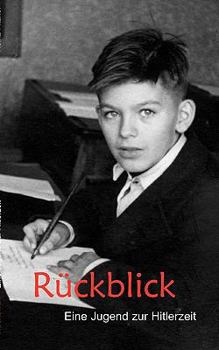 Paperback Rückblick: Eine Jugend zur Hitlerzeit [German] Book