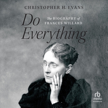 MP3 CD Do Everything: The Biography of Frances Willard Book