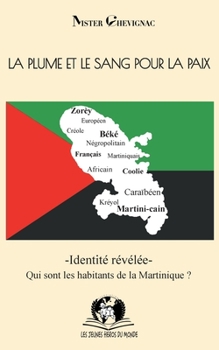 Paperback La plume et le sang pour la paix: Identité révélée [French] Book