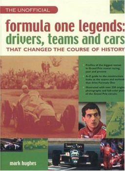 Paperback Unofficial Formula One Legends: Drivers, Teams and Cars Book