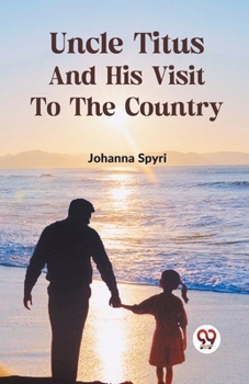 Uncle Titus in the Country