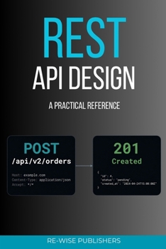 Paperback REST API Design: A Practical Reference Book