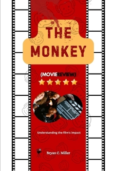 Paperback The Monkey (Movie Review): Understanding the film's Impact Book