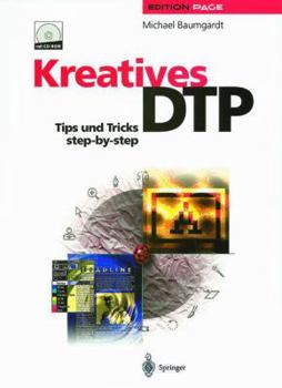 Paperback Kreatives Dtp: Tips Und Tricks Step-By-Step [German] Book