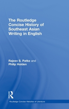 Hardcover The Routledge Concise History of Southeast Asian Writing in English Book