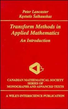 Hardcover Transform Methods in Applied Mathematics: An Introduction Book