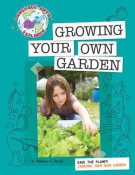 Library Binding Save the Planet: Growing Your Own Garden Book