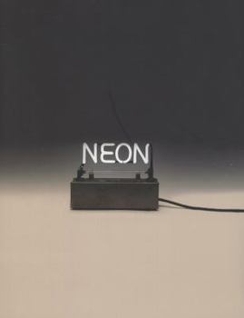 Paperback Néon: Le néon dans l'art des années 1940 à nos jours. [French] Book