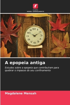Paperback A epopeia antiga [Portuguese] Book
