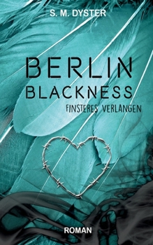 Paperback Berlin Blackness: Finsteres Verlangen [German] Book