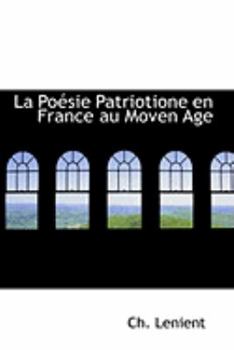 La PoAcsie Patriotione en France au Moven Age