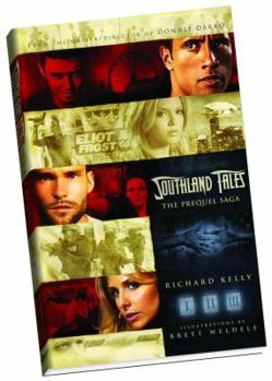 Southland Tales: The Prequel Saga - Book #0 of the Southland Tales