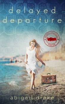 Delayed Departure - Book #3 of the Passports and Promises