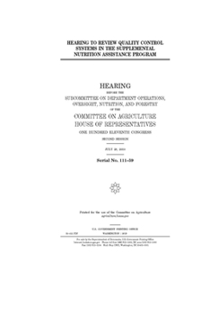 Paperback Hearing to review quality control systems in the Supplemental Nutrition Assistance Program Book