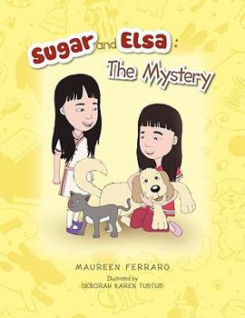 Paperback Sugar and Elsa: The Mystery Book