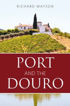 Hardcover Port and the Douro Book