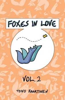 Paperback Foxes in Love: Volume 2 Book