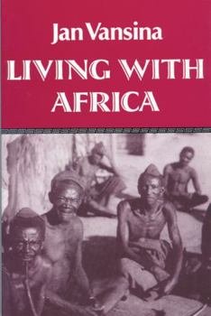 Paperback Living with Africa: Vamsina's Memories Book