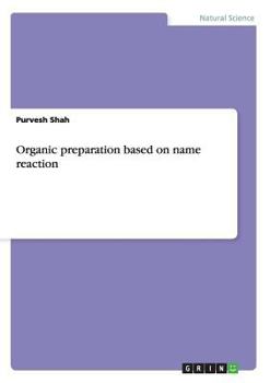 Paperback Organic preparation based on name reaction Book