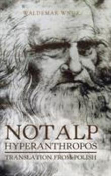 Hardcover Notalp Hyperanthropos: Translation from Polish Book