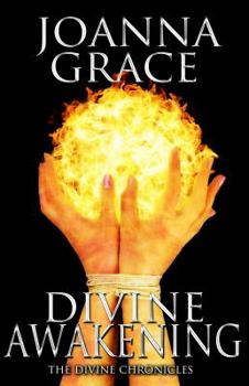 Paperback Divine Awakening: Divine Chronicles Prequell Novella (The Divine Chronicles) Book
