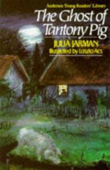 Paperback The Ghost of Tantony Pig (Andersen Young Reader's Library) Book