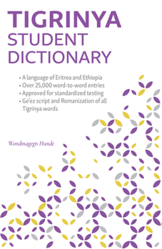 Paperback Tigrinya Student Dictionary: English-Tigrinya/ Tigrinya-English Book