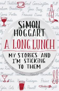 Hardcover Long Lunch: My Stories and I'm Sticking to Them Book