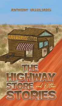 The Highway Store and Other Stories