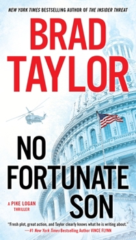 No Fortunate Son - Book #7 of the Pike Logan