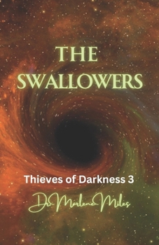 The Swallowers: Thieves of Darkness 3