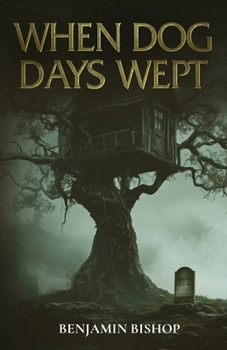 Paperback When Dog Days Wept Book