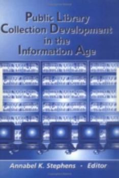 Hardcover Public Library Collection Development in the Information Age Book