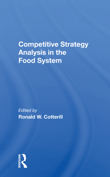 Paperback Competitive Strategy Analysis in the Food System Book