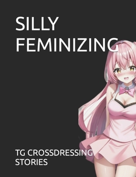 Paperback Silly Feminizing Book