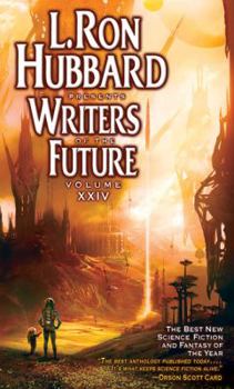 Paperback L. Ron Hubbard Presents Writers of the Future, Volume XXIV Book
