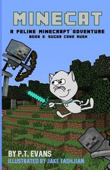 Paperback Minecat Book 2: A Feline Minecraft Adventure: Sugar Cane Rush Book