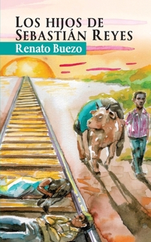 Paperback Los hijos de Sebastián Reyes [Spanish] Book