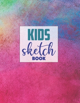 Sketch book for kids: Blank Paper for Drawing - 120 Pages ( 8.5"x11" )Blank Paper for Drawing, Doodling or Sketching (Sketchbooks For Kids)