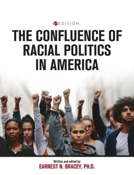 Hardcover Confluence of Racial Politics in America: Critical Writings Book