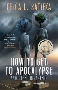 Paperback How to Get to Apocalypse and Other Disasters Book