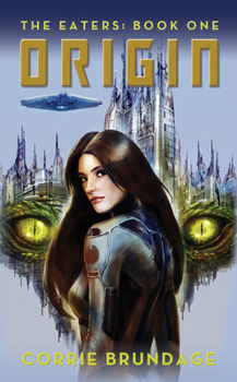 Paperback The Eaters: Book One: Origin Book
