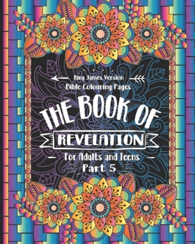 Paperback The Book of Revelation Bible Colouring Pages for Adults and Teens #5. Book